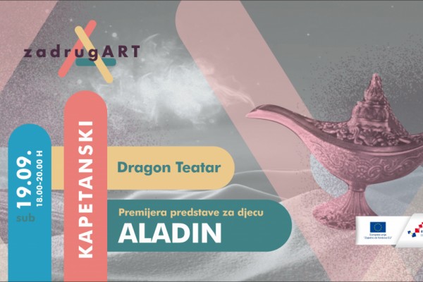 Dragon Teatar iz Zadra s ponosom najavljuje premijeru predstave ALADIN